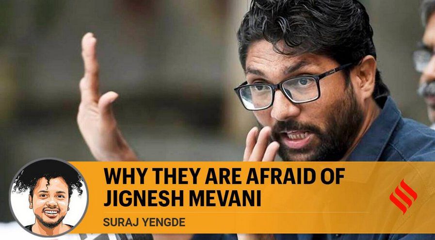 Why they are afraid of Jignesh Mevani