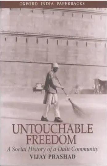 Cover Untouchable Freedom: A Social History of a Dalit Community